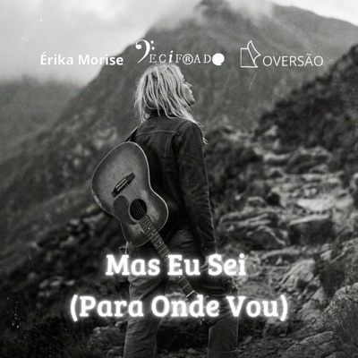 Mas Eu Sei (Para Onde Vou) - Single