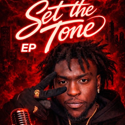 Set the tone EP (feat. Famous JT) - EP