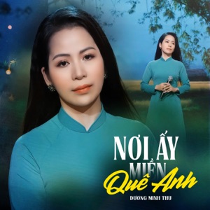Nơi Ấy Miền Quê Anh - EP