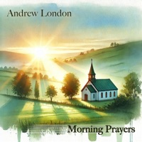 Morning Prayers - Single - Andrew London