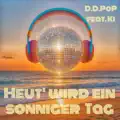 Heut' wird ein sonniger Tag