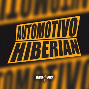 Automotivo Hiberian (feat. DJ Chefo ZL)