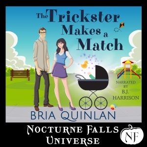 The Trickster Makes a Match: A Nocturne Falls Universe Story (Unabridged)