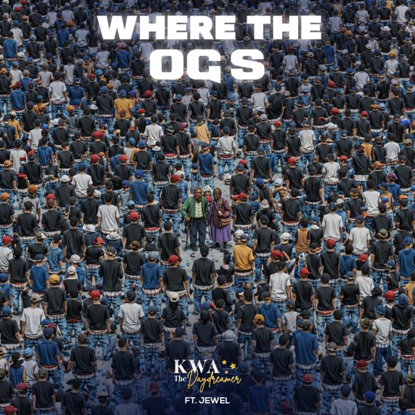 Where the OG's (feat. Jewel)