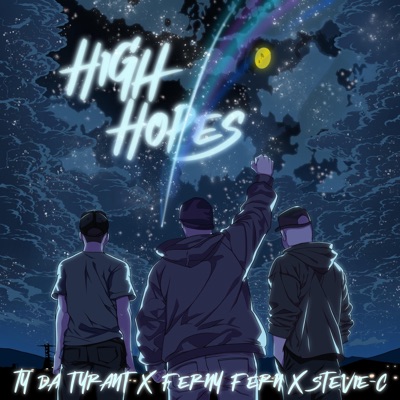 High Hopes (feat. Ty Da Tyrant) - EP