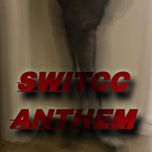 Switcc Anthem
