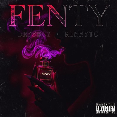 Fenty (feat. Kennyto) - Single