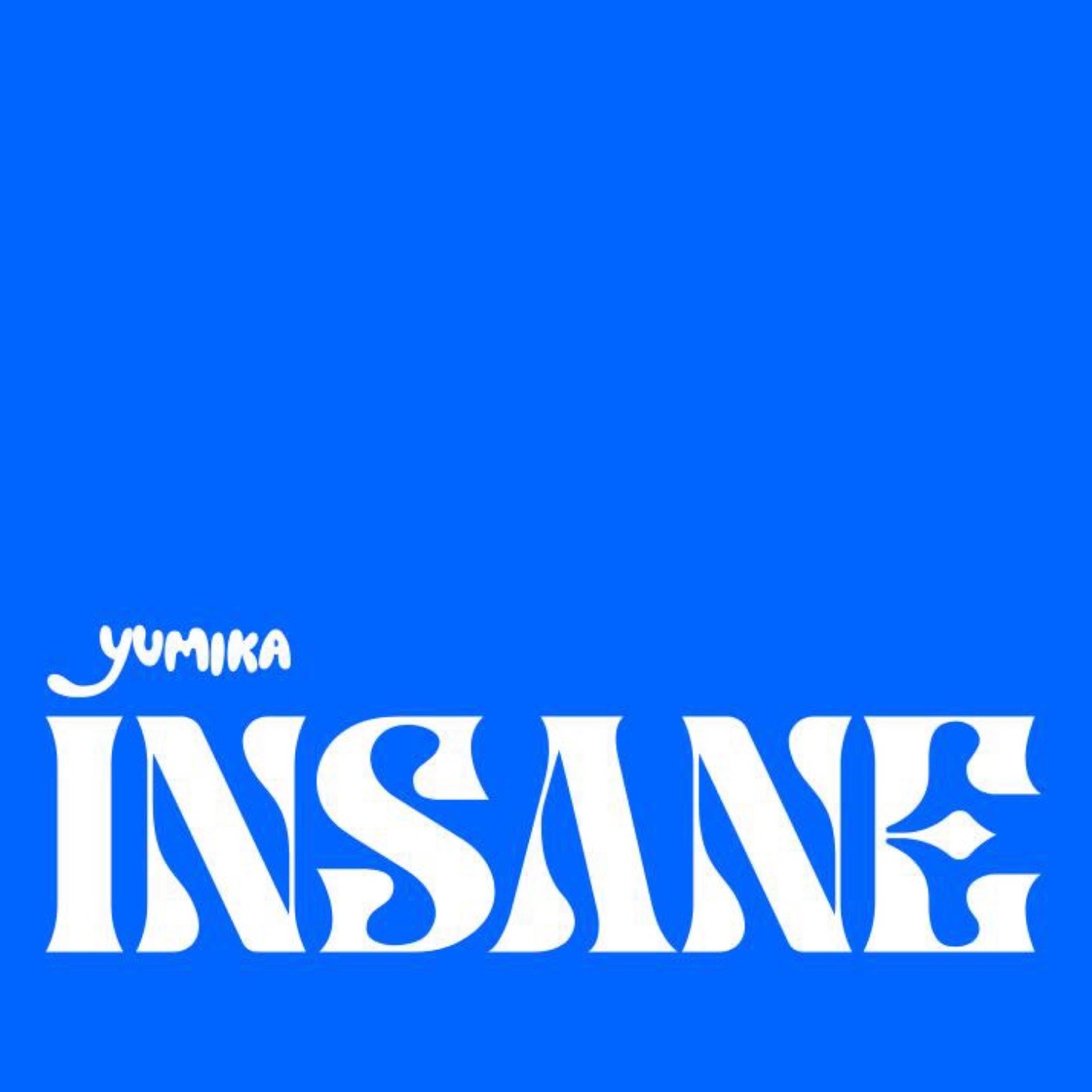 INSANE - Single