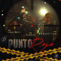 PUNTO ROJO (feat. S E B A S T I A N & Niña Fre$h) - Single - Klein