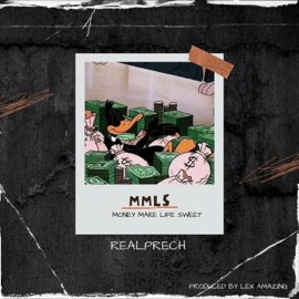 MMLS (Money make life sweet) Realprech