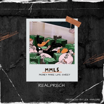 MMLS (Money make life sweet) - Single