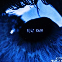 Blue Rain - Single - K2Cold