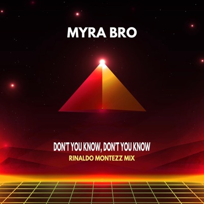 Don't You Know, Don't You Know (feat. Rinaldo Montezz) - Single