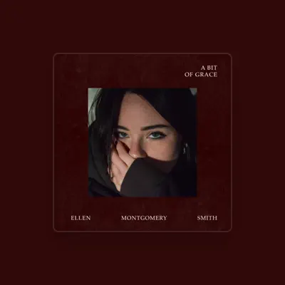Listen to Ellen Montgomery Smith, watch music videos, read bio, see tour dates & more!