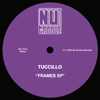Frames EP - Tuccillo
