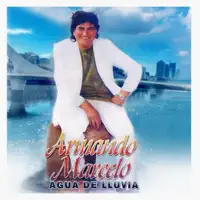Agua De Lluvia — Armando Marcelo