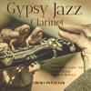 Gypsy Jazz Clarinet - Chema Peñalver