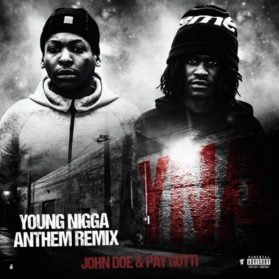 YNA Remix (Young Nigga Anthem) (feat. PayGotti) - Single