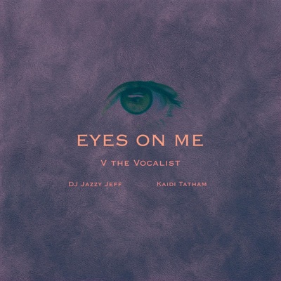 Eyes On Me - Single
