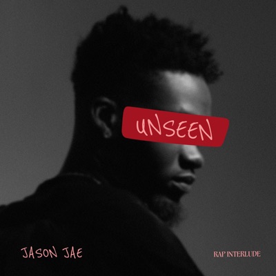UNSEEN (Rap Interlude) - Single