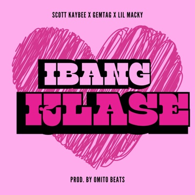 Ibang Klase (feat. Scott Kaybee & Lil Macky) - Single