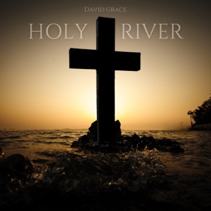 Holy River - Single