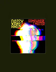 Ouve Daisy Aren, vê vídeos de música, lê a biografia, vê as datas da digressão e muito mais!