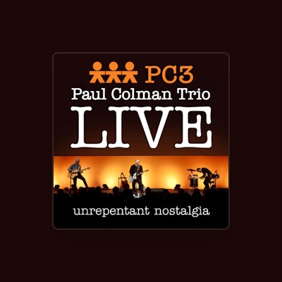 Listen to Paul Colman Trio, watch music videos, read bio, see tour dates & more!