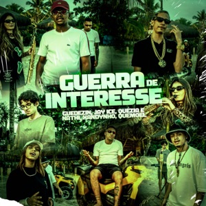 Guerra de Interesses (feat. Cantor Xandynho Original & Quemoel)