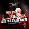 Better Than Them (feat. Ricky T) [Korra Obidi Refix] - Single