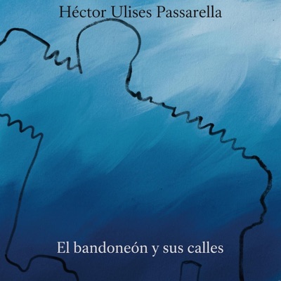 El Bandoneón Y Sus Calles