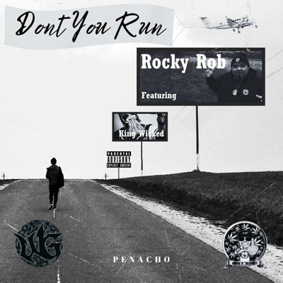 Dont You Run (feat. King Wicked) - Single