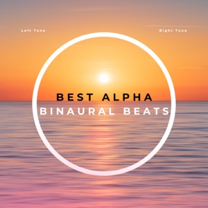 Best Alpha Binaural Beats