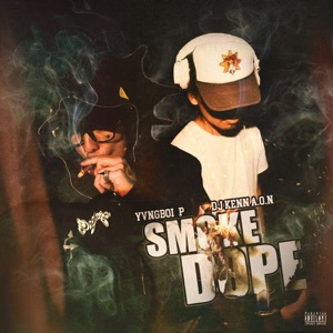 Smoke Dope (feat. Yvngboi P)