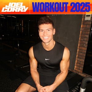 Joel Corry's Workout 2025 (DJ Mix)