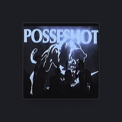 Listen to Posseshot, watch music videos, read bio, see tour dates & more!