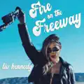 Fire On The Freeway