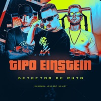 TIPO EINSTEIN (Detector de Puta) - Single - JC no beat, Mc Jhey & Mc RN Original