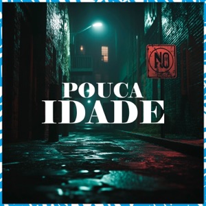 Pouca Idade (feat. MC Brew)