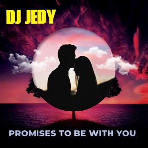 Promises to Be with You - Single