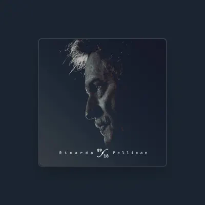 Listen to Ricardo Pellican, watch music videos, read bio, see tour dates & more!