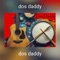 Soulution - dos daddy lyrics