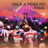 Vale a Pena no Final - Single