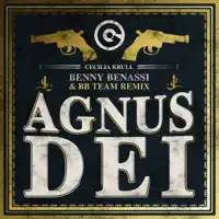 Agnus Dei (Benny Benassi &amp; BB Team Remix)
