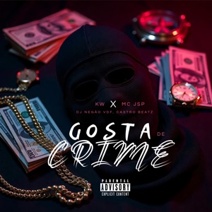 Gosta de Crime (feat. DJ Negão VDF)