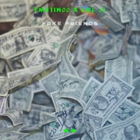 Fake Friends Pt. 2 (feat. Lul jj) - Single - FMHTINOO