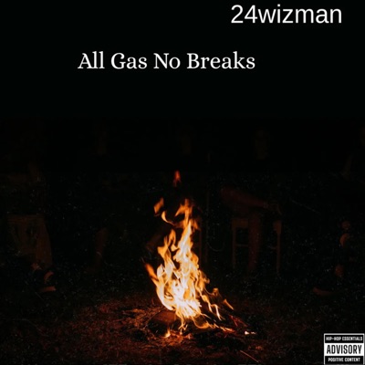 All Gas No Breaks - Single