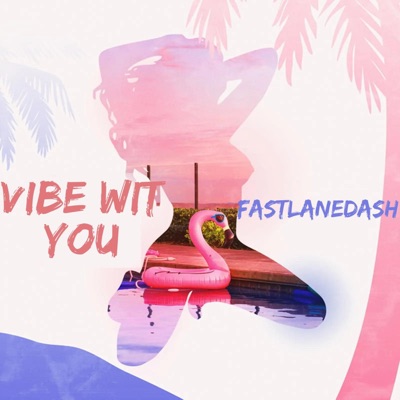 Vibe Wit You - Single