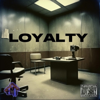 loyalty (feat. kapo sucio, liljr, santana smokehouse & diff tone) - Single