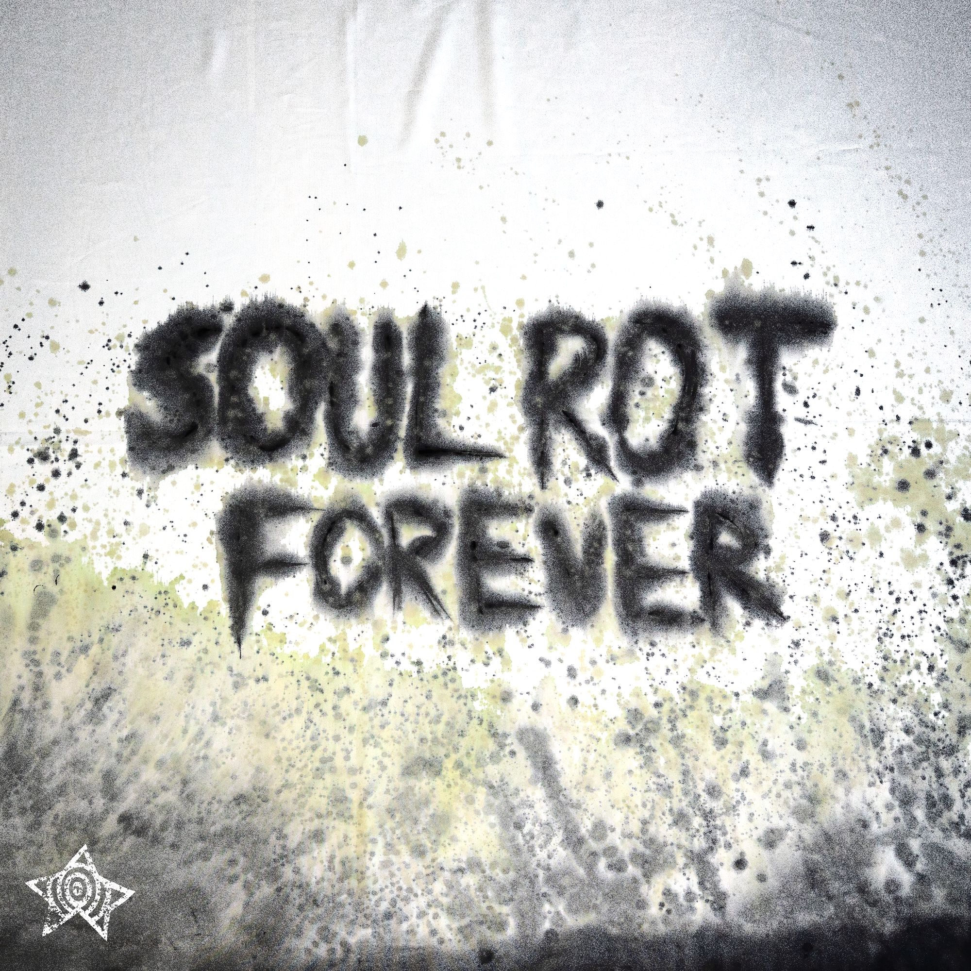 Soul Rot Forever - EP